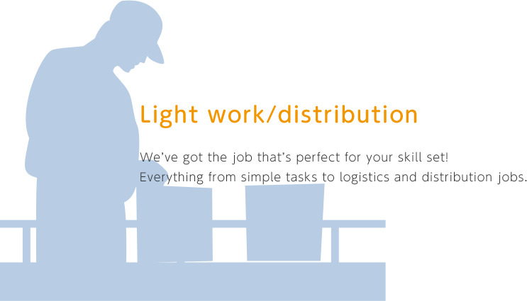 We’ve got the job that’s perfect for your skill set! Everything from simple tasks to logistics and distribution jobs.